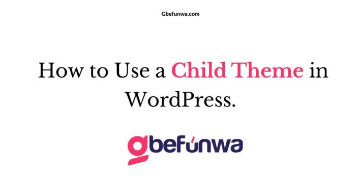 How to use a child theme in WordPress