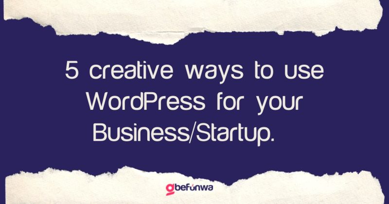 5 ways to use WordPress for your Business