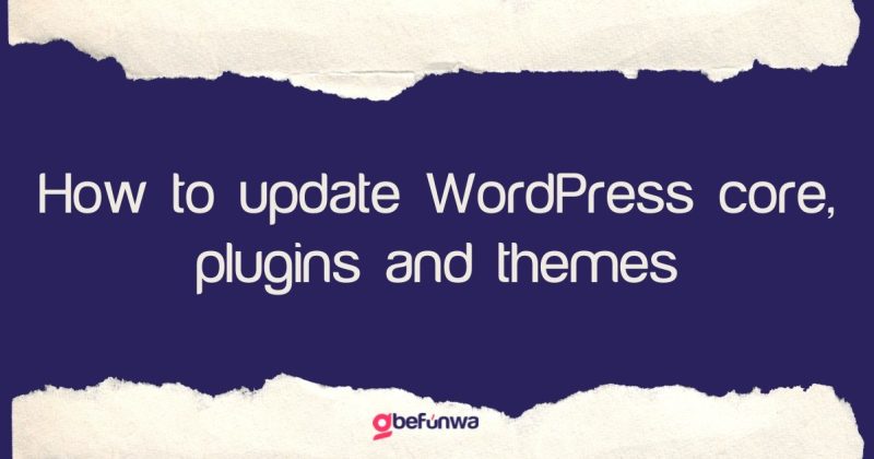 How to Update WordPress Core, Plugins, and Themes