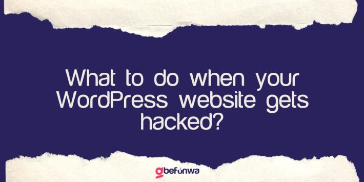 What to do when your WordPress website gets hacked